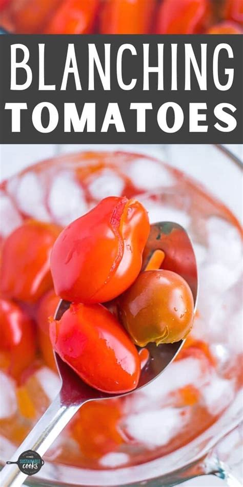 How to Blanch and Peel Tomatoes - Sustainable Cooks