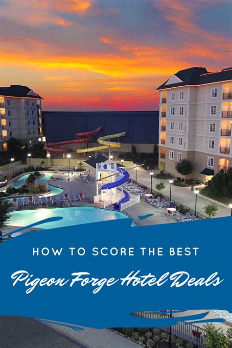 How to Score the Best Pigeon Forge Hotel Deals | Pigeon forge hotels ...