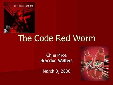 PPT – The Code Red Worm PowerPoint presentation | free to view - id: 57423-ZDc1Z