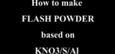 How to Make flash powder with KNO3, S, and Al « Explosives & Fireworks