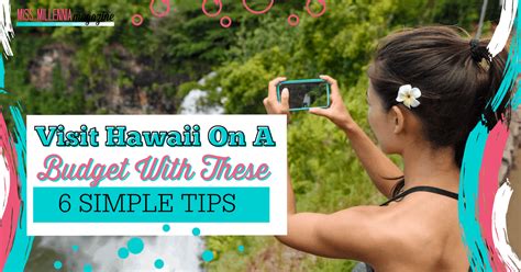 Visit Hawaii On A Budget With These 6 Simple Tips