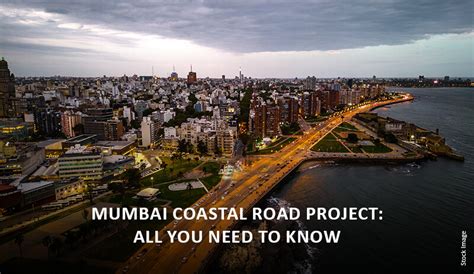 Mumbai Coastal Road Project - Route Map, Status, Cost & More