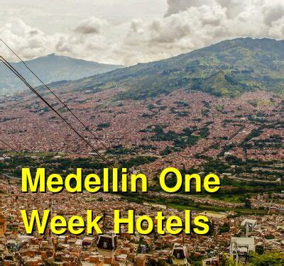 The 10 Best Hotels for One Week in Medellin, Colombia: 3-star, 4-star, and 5-star Hotels ...