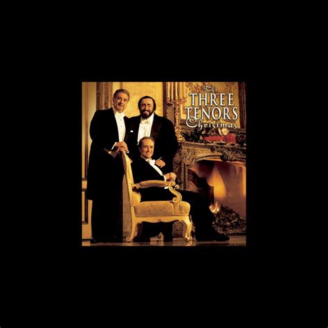 ‎The Three Tenors Christmas by Plácido Domingo, Luciano Pavarotti ...