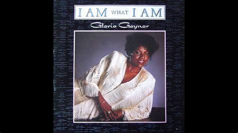 Gloria Gaynor - I Am What I Am (Extended Version) - YouTube