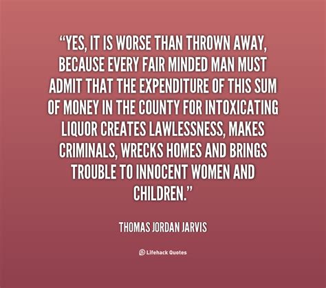 Thomas Jordan Jarvis's quotes, famous and not much - Sualci Quotes 2019