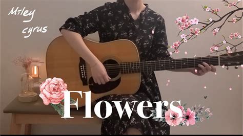 Flowers (Miley Cyrus) - Acoustic cover - YouTube