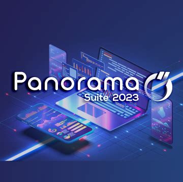 Panorama Suite 2023 : a new release firmly rooted in operations