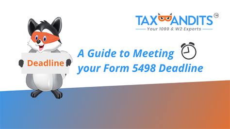 A Guide to Meeting your Form 5498 Deadline | Blog - TaxBandits