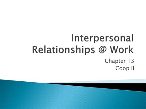 Interpersonal Relationships @ Work