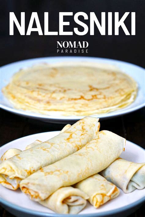 Nalesniki Recipe (Sweet or Savory Crepes Everyone Will Love)