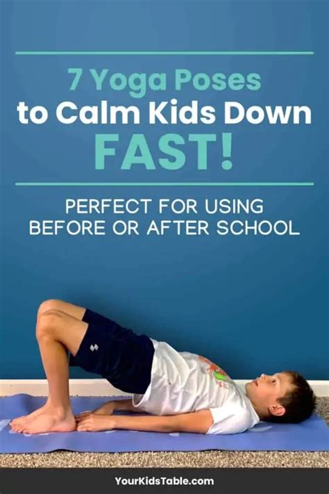 7 Yoga Poses to Calm Kids Down FAST! Your Kid's Table