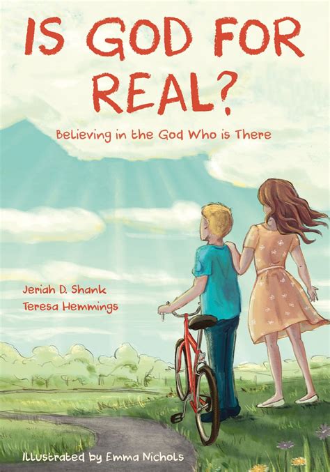 Is God for Real? by Jeriah D. Shank and Teresa Hemmings - Christian ...