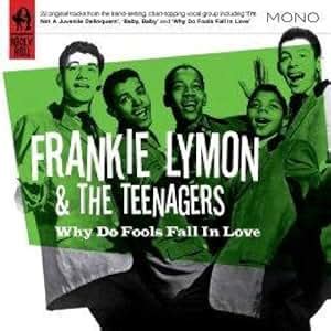 Frankie Lymon & The Teenagers - Why Do Fools Fall in Love - Amazon.com ...