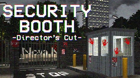 SECURITY BOOTH: DIRECTOR'S CUT - Indie Horror Game, All Endings & Collectibles - YouTube