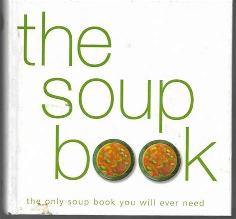 The Little Cookbooks Ser.: The Soup Book (2003, Hardcover) for sale online | eBay