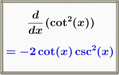 Derivada de cotangente al cuadrado, cot^2(x) - Demostración y Gráficas - Neurochispas