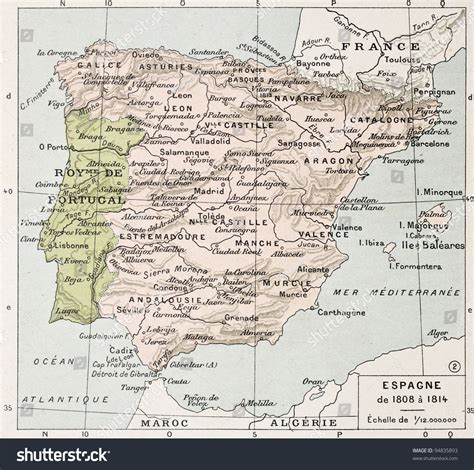 Spain Between 1808 1814 Old Map Stock Photo 94835893 | Shutterstock