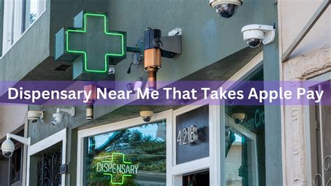 Find Dispensary Near Me That Takes Apple Pay In 2024