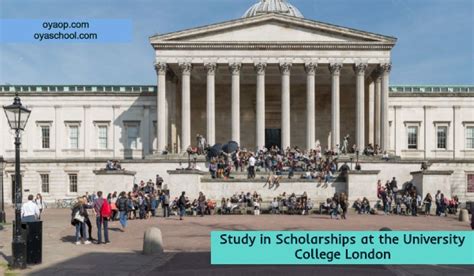 Scholarships at the University College London - OYA Opportunities | OYA Opportunities