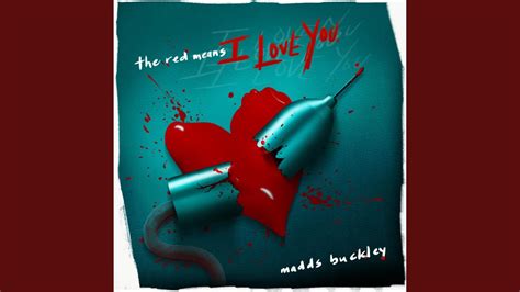 The Red Means I Love You - YouTube Music