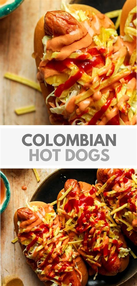 Colombian Hot Dog Recipe – American Recipes