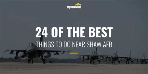 My Base Guide - 24 of the Best Things to Do Near Shaw AFB