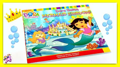 DORA THE EXPLORER "DORA SAVES MERMAID KINGDOM!" - Read Aloud ...