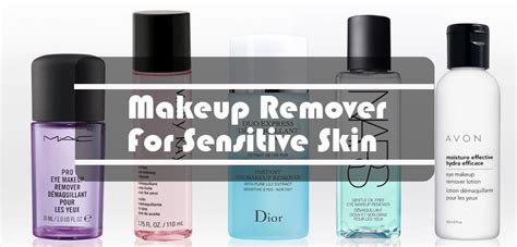 Best Makeup Removers for Sensitive Skin