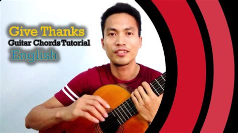 Give Thanks | Guitar Chords Tutorial in English Language - YouTube