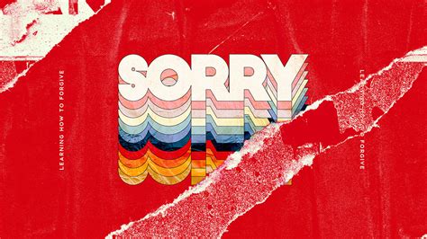 Sorry: Learning to Forgive | Sermon Series From Ministry Pass