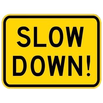 Yellow Slow Down Sign transparent PNG - StickPNG