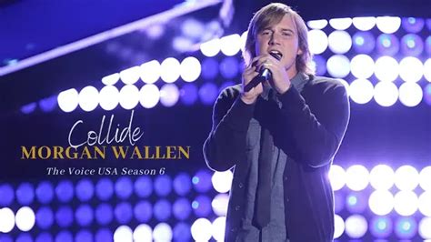 Morgan Wallen The Voice - Collide | The Voice USA Season 6