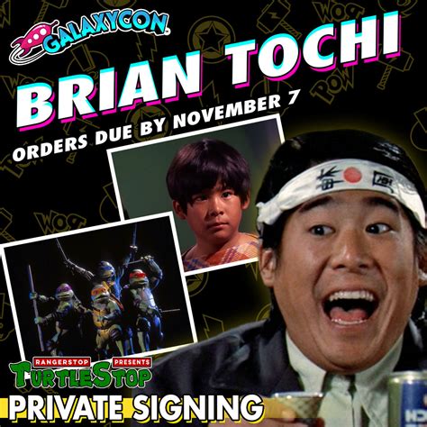 Brian Tochi Private Signing: Orders Due November 7th