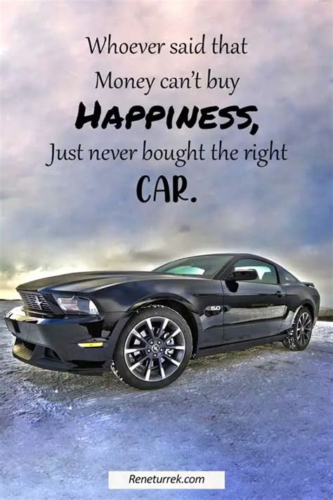 125 Inspirational Car Quotes and Captions to Celebrate Your New Car - reneturrek