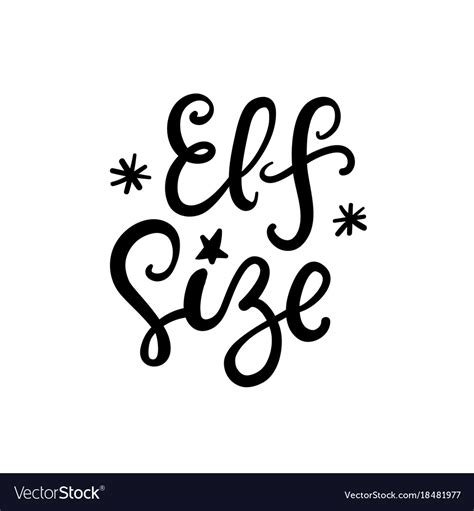 Elf size phrase christmas ink lettering Royalty Free Vector