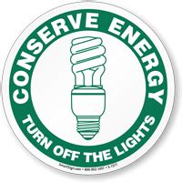 Conserve Energy - Turn Off Lights Sign, SKU: S-7277