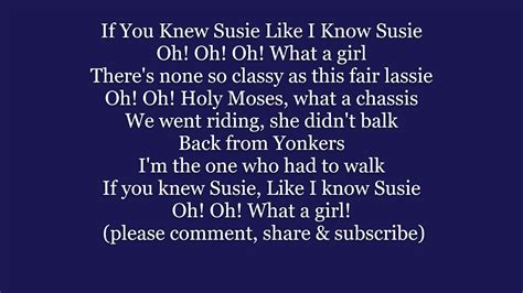 IF YOU KNEW SUSIE LIKE I KNOW SUSIE Lyrics Words text trending Suzy ...