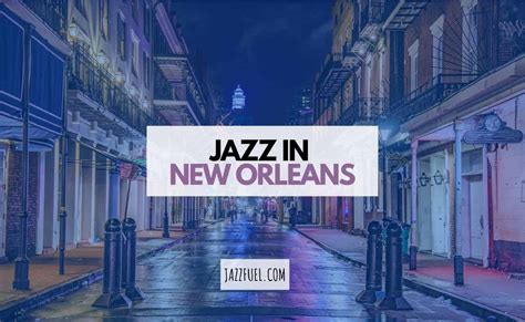 The Best Jazz Clubs in New Orleans (2023 Edition)