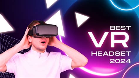 Best VR headsets 2024: Our top picks for virtual reality - YouTube