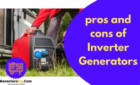 Pros And Cons Of Inverter Generators - Detailed Explanation!!