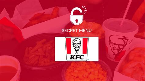 KFC Secret Menu Items - Top 6 Secret Items In 2024