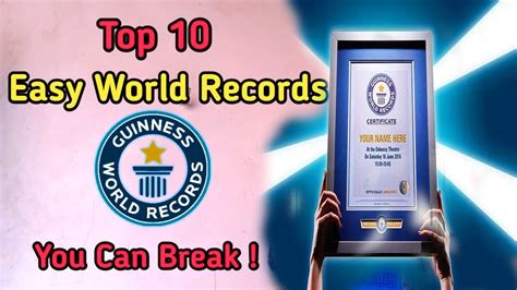 Top 10 Easiest Guinness Record | easiest guinness world records - YouTube