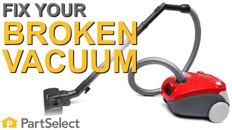 Troubleshooting a Broken Vacuum Cleaner | PartSelect.com - YouTube