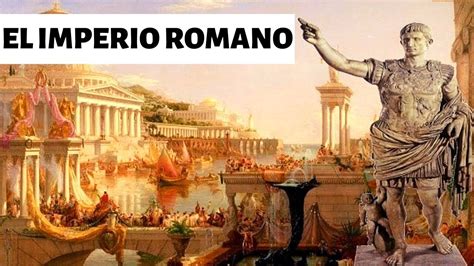 El IMPERIO ROMANO: Origen y decadencia - YouTube