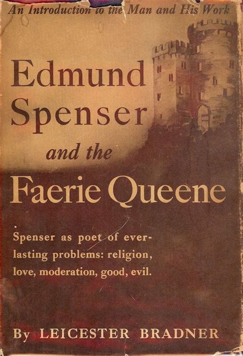 EDMUND SPENSER AND THE FAERIE QUEENE | Leicester BRADNER