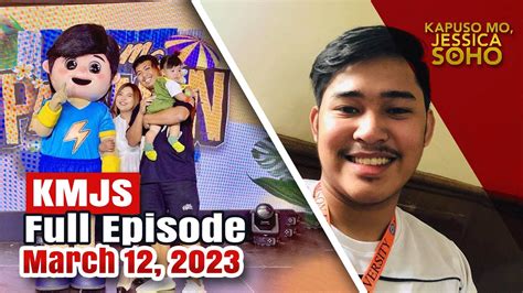 KMJS March 12, 2023 Full Episode | Kapuso Mo, Jessica Soho - YouTube