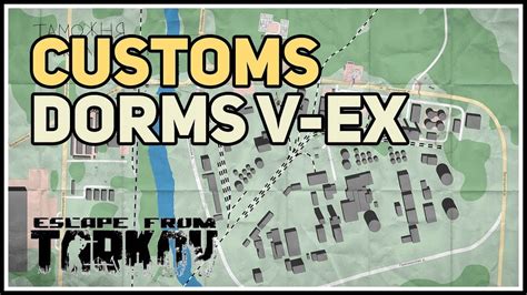 Customs Dorms V-Ex Extraction Location Tarkov - YouTube