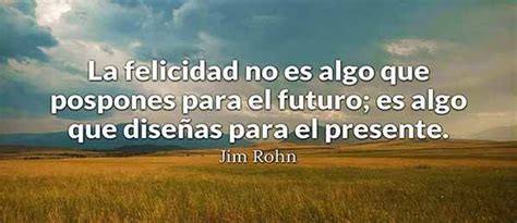 75 Frases del Futuro para inspirarte a dar lo mejor de ti