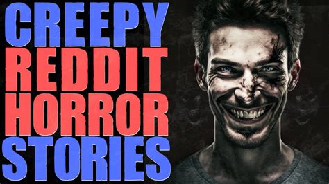 7 Creepy Reddit Horror Stories - YouTube